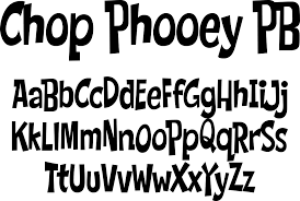 Chop Phooey PB Font